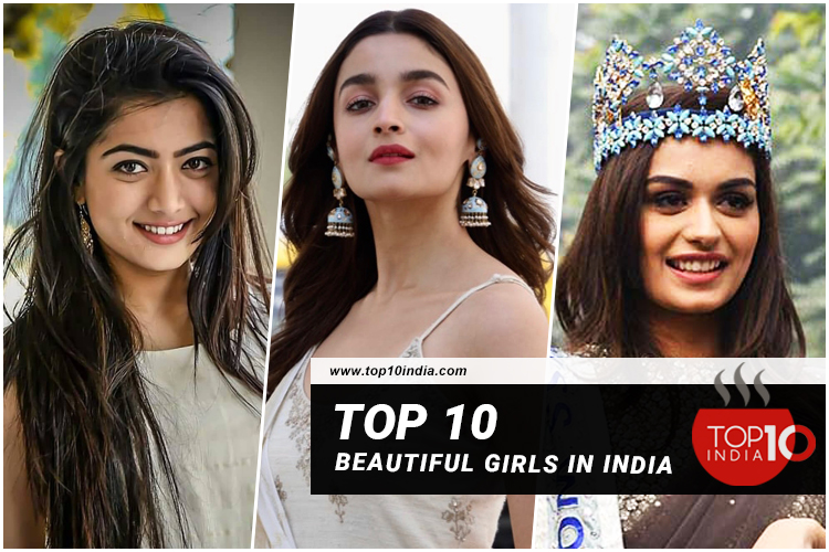 Top 10 Beautiful Girls In India