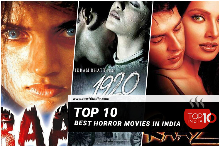 Top 10 Best Horror Movies in India