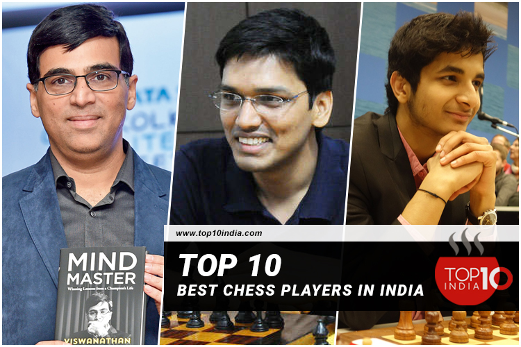 Top 10 Best Chess Players In India