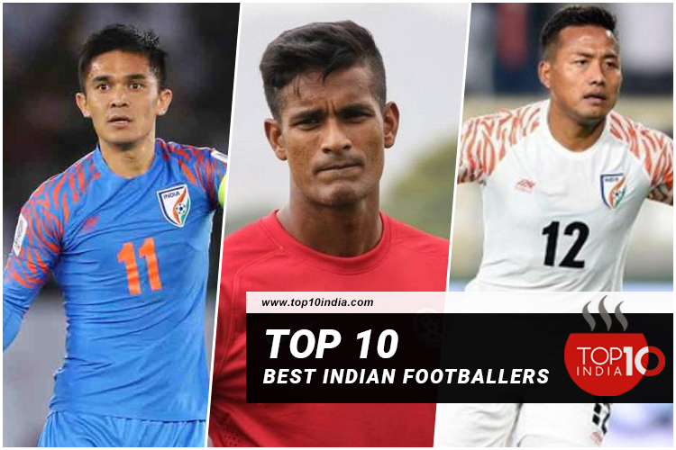 Top 10 Best Indian Footballers
