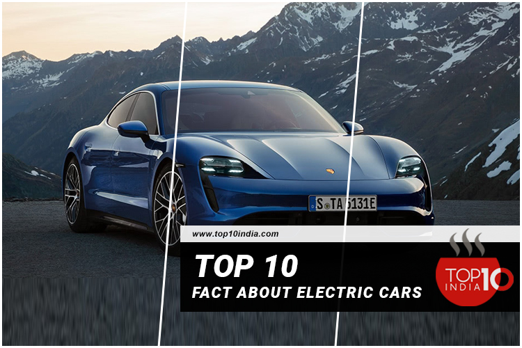 Top 10 Fact About Electric Cars