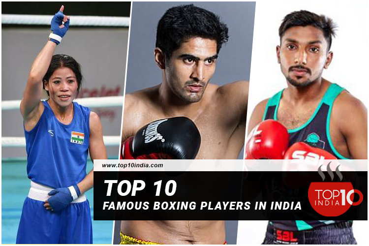 Top 10 Famous Boxing Players In India
