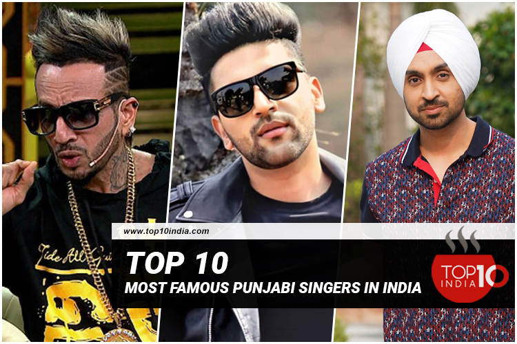 Top 10 Most Famous Punjabi Singers in India