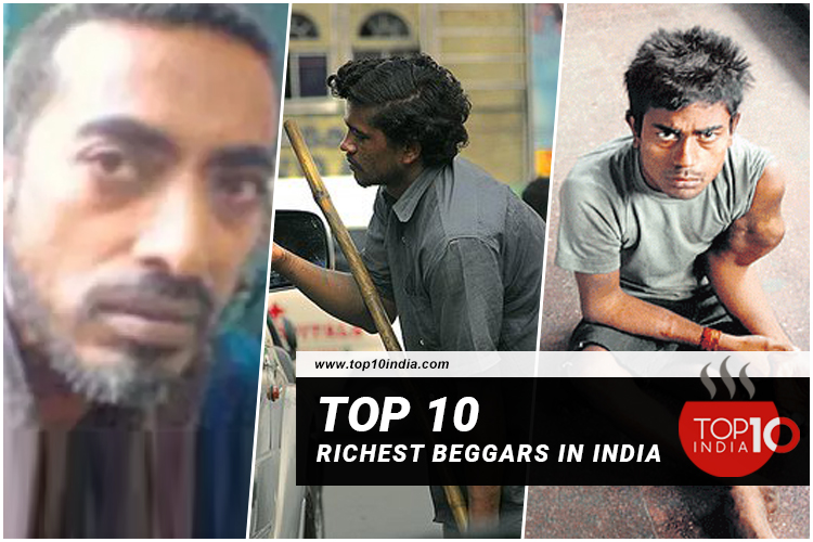 Top 10 Richest Beggars In India