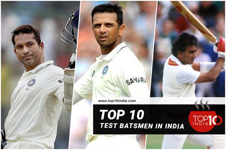 Top 10 Test Batsmen in India