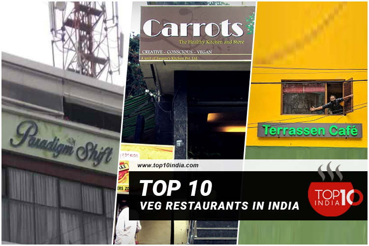Top 10 Veg Restaurants in India