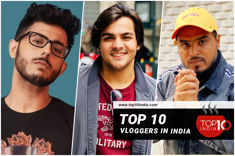  Top 10 Vloggers in India