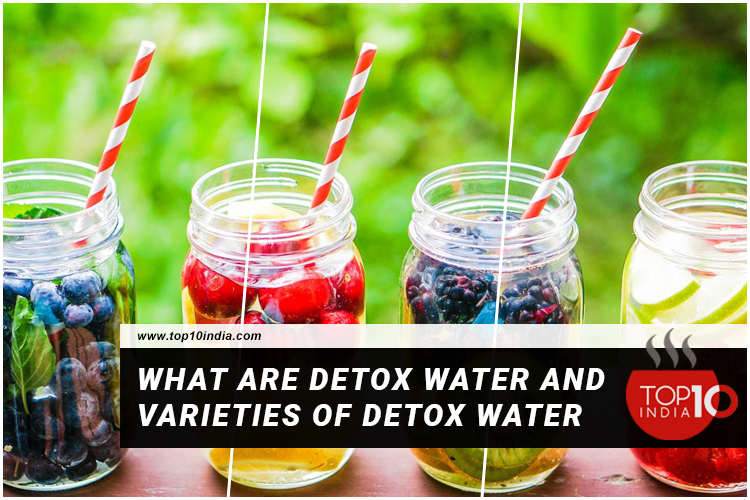 What Are Detox Water And Varieties of Detox Water
