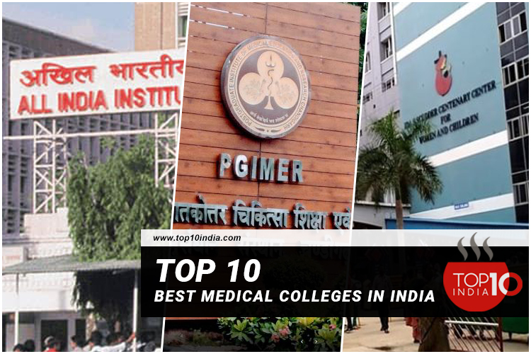 List of Top 10 Best Medical Colleges in India