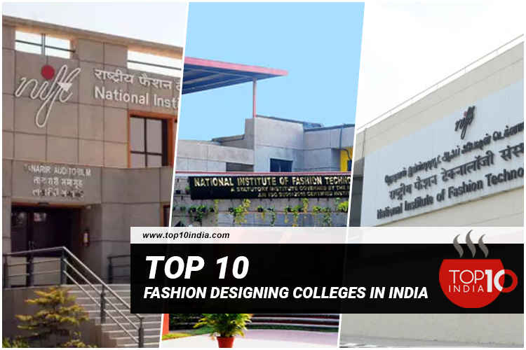 List of Top 10 Fashion Designing Colleges in India 2021