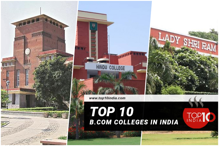 Top 10 B.Com Colleges in India