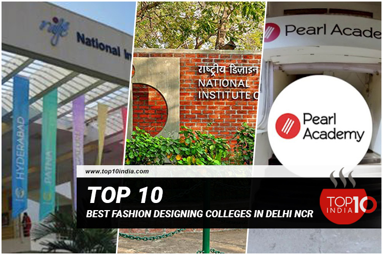 Top 10 Best Fashion Designing Colleges in Delhi NCR 2021