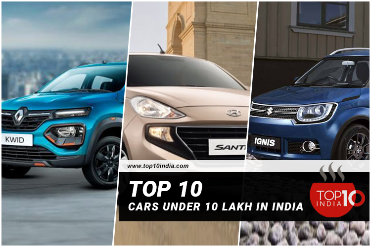 Top 10 Cars Under 10 Lakh In India