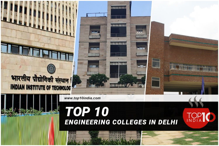 Top 10 Engineering Colleges in Delhi