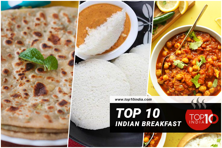 Top 10 Indian Breakfast