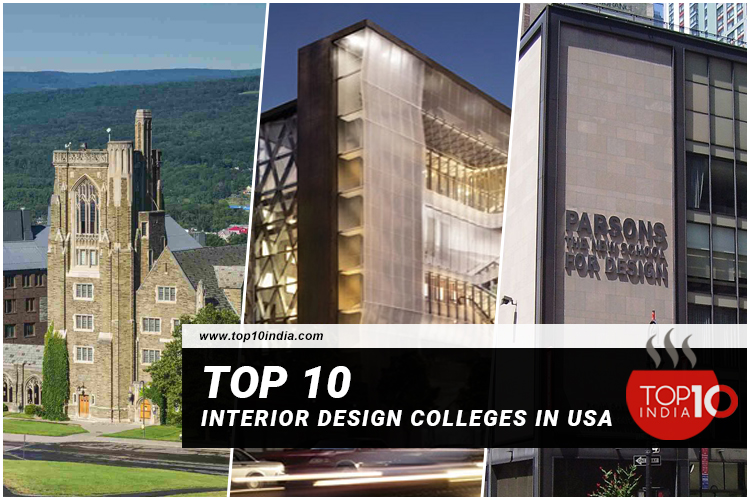 Top 10 Interior Design Colleges In USA