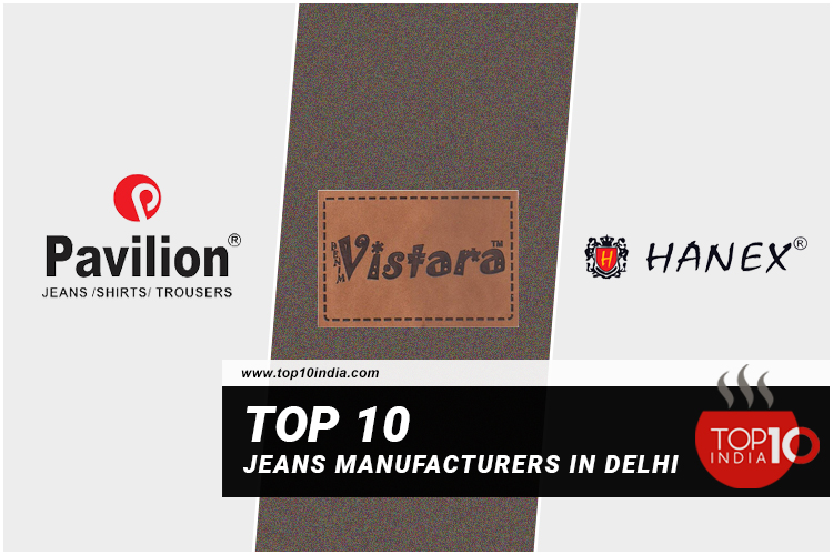 Top 10 Jeans Manufacturers in Delhi