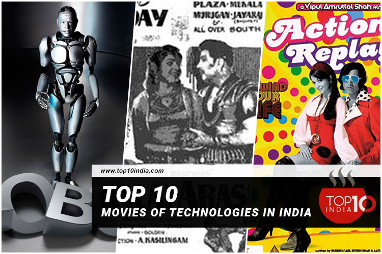 Top 10 Movies of Technologies In India