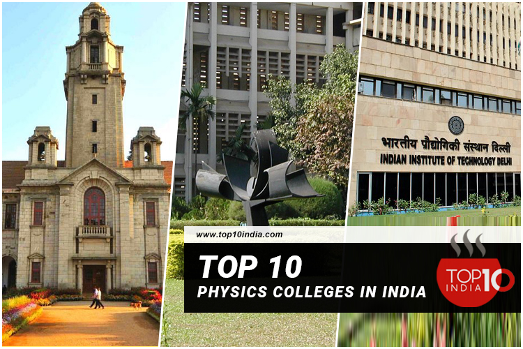 Top 10 Physics Colleges in India