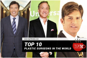 Top 10 Plastic Surgeons in the World