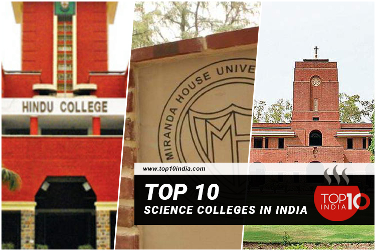 Top 10 Science Colleges in India