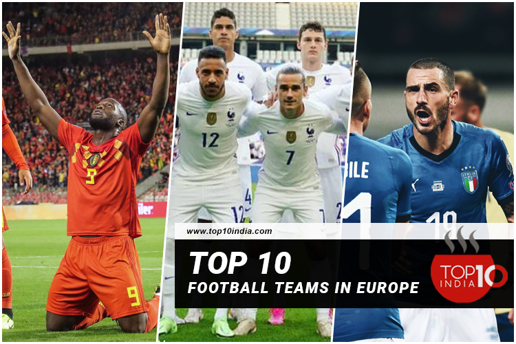 Top 10 football teams in Europe