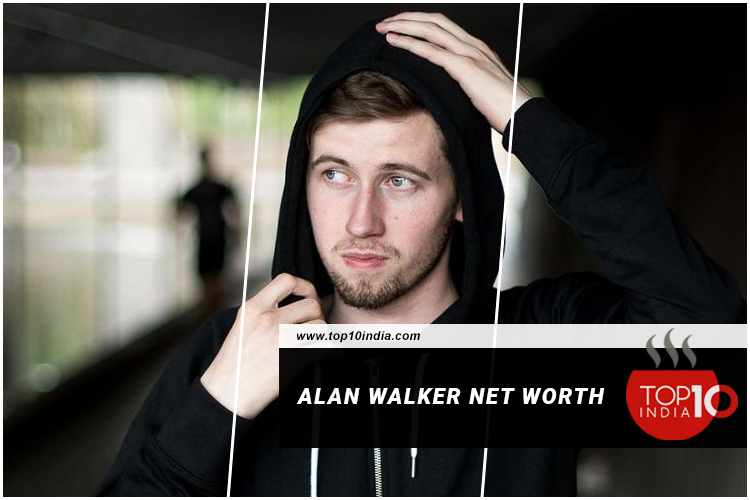 Alan Walker Net Worth