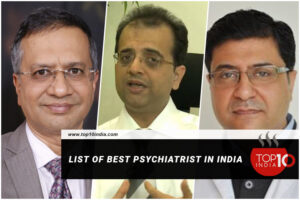 List of Best Psychiatrist In India