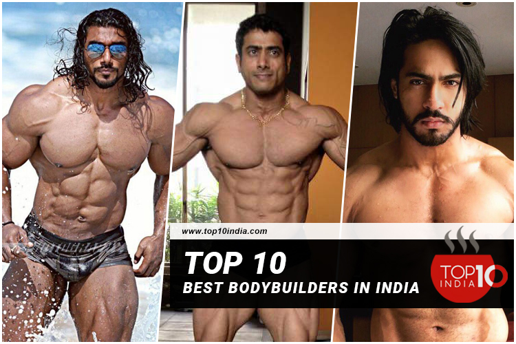Top 10 Best Bodybuilders In India