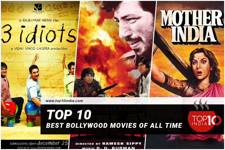 Top 10 Best Bollywood Movies of All Time
