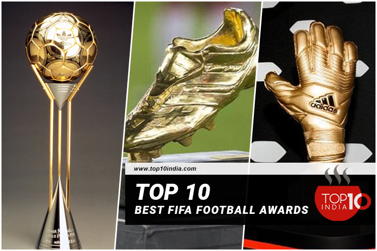 Top 10 Best FIFA football awards