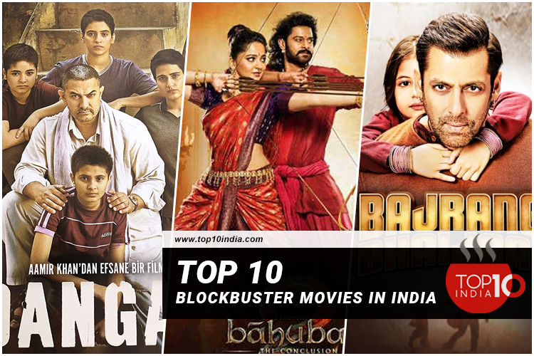 Top 10 Blockbuster Movies In India