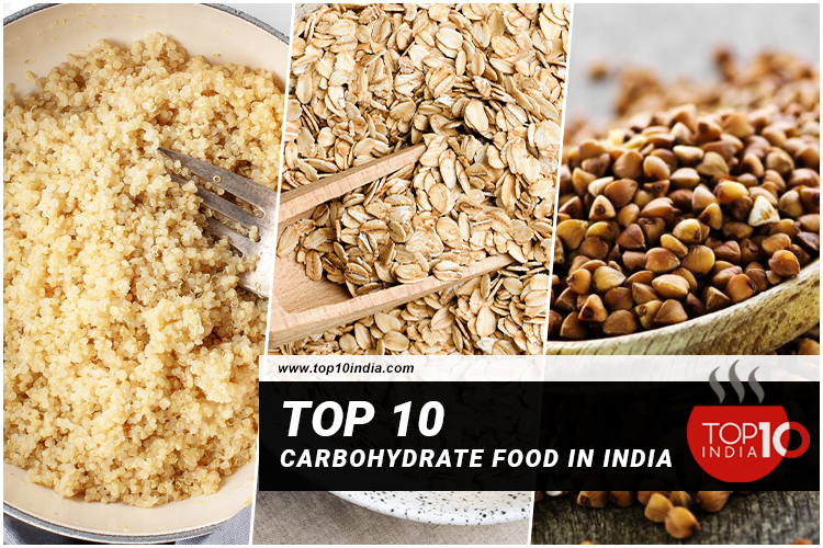 Top 10 Carbohydrate Food in India
