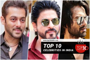 Top 10 Celebrities In India