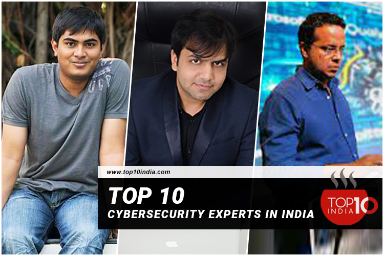 Top 10 Cybersecurity Experts In India