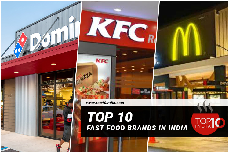Top 10 Fast Food Brands in India