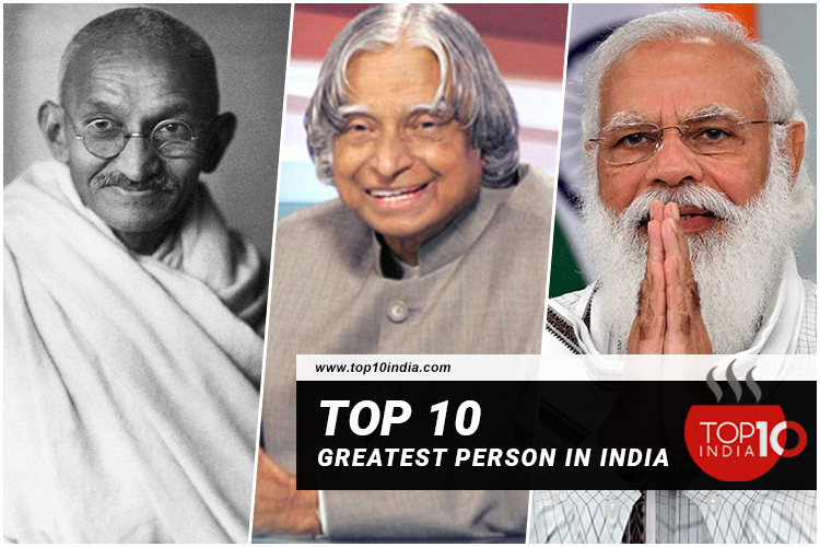Top 10 Greatest Person In India