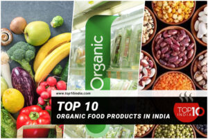 Top 10 Organic Food Products in India