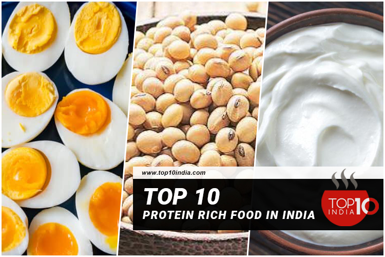 Top 10 Protein Rich Food in India