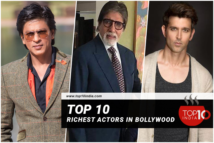 Top 10 Richest Actors in Bollywood