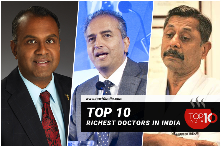 Top 10 Richest Doctors In India