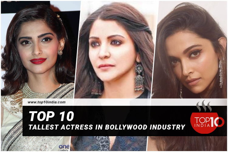 Top 10 Tallest Actress In Bollywood Industry